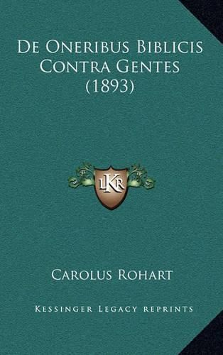 Cover image for de Oneribus Biblicis Contra Gentes (1893)