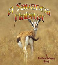 Cover image for A Savanna Habitat