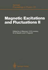 Cover image for Magnetic Excitations and Fluctuations II: Proceedings of an International Workshop, Turin, Italy, May 25-30, 1987