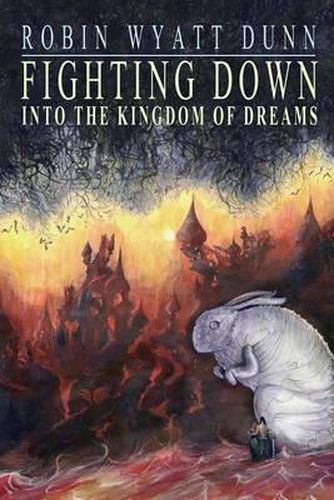 Cover image for Fighting Down Into the Kingdom of Dreams