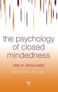 Cover image for The psychology of closed mindedness