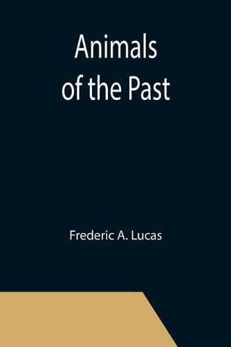 Cover image for Animals of the Past