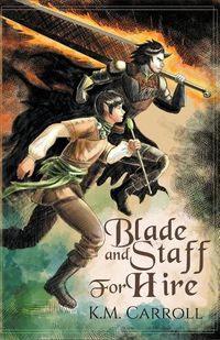 Cover image for Blade and Staff for Hire