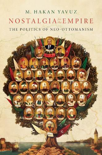 Cover image for Nostalgia for the Empire: The Politics of Neo-Ottomanism