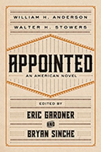 Appointed: An American Novel