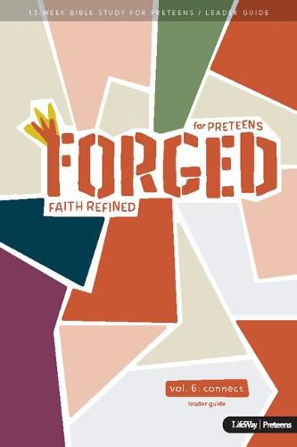 Cover image for Forged: Faith Refined, Volume 6 Leader Guide