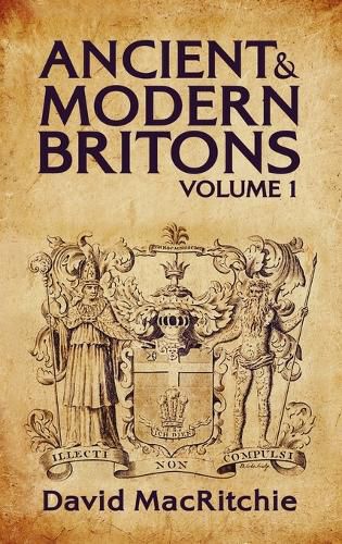 Cover image for Ancient and Modern Britons Vol.1