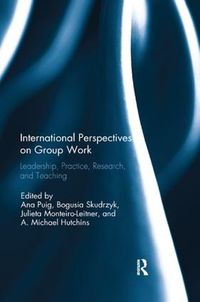 Cover image for International Perspectives on Group Work: Leadership, Practice, Research, and Teaching