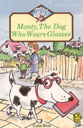 Cover image for Monty, the Dog Who Wears Glasses