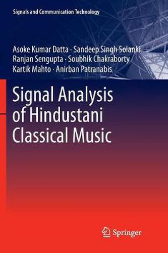 Signal Analysis of Hindustani Classical Music