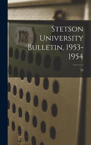 Cover image for Stetson University Bulletin, 1953-1954; 53