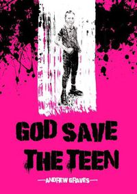 Cover image for God Save the Teen