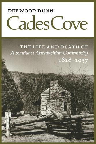 Cover image for Cades Cove: Life Death Southern Appalachian Community