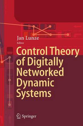 Cover image for Control Theory of Digitally Networked Dynamic Systems