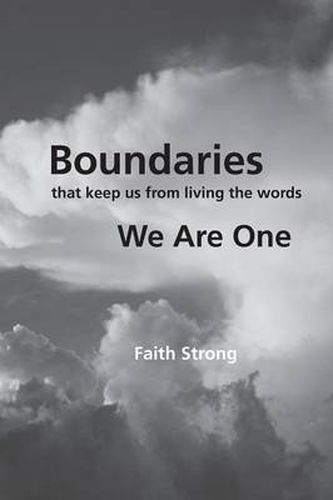 Cover image for Boundaries: That Keep Us from Living the Words We Are One