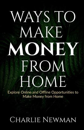 Cover image for Ways to Make Money from Home