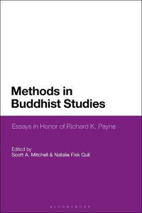 Cover image for Methods in Buddhist Studies: Essays in Honor of Richard K. Payne