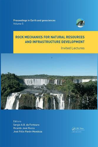 Cover image for Rock Mechanics for Natural Resources and Infrastructure Development: Invited Lectures