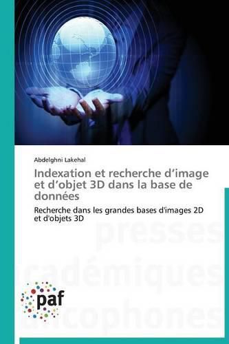 Cover image for Indexation Et Recherche D Image Et D Objet 3D Dans La Base de Donnees