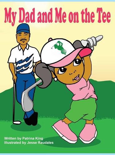 Cover image for My Dad and Me on The Tee