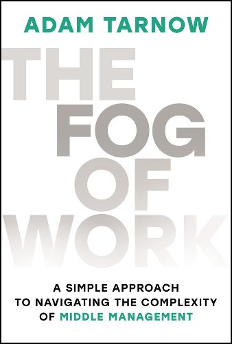 Cover image for The Fog of Work