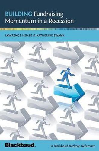 Cover image for Building Fundraising Momentum in a Recession: A Blackbaud Desktop Reference