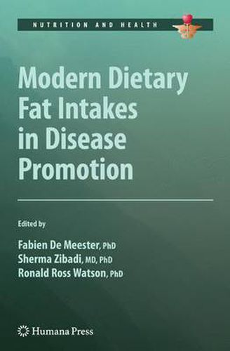 Cover image for Modern Dietary Fat Intakes in Disease Promotion