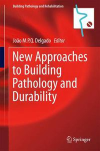 Cover image for New Approaches to Building Pathology and Durability