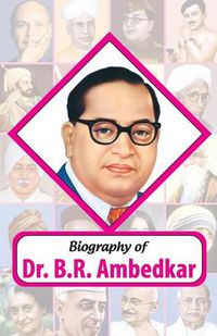 Cover image for Biography of Dr. Br Ambedkar