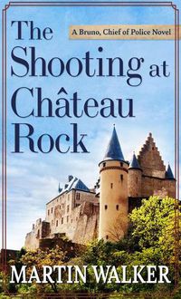 Cover image for The Shooting at the Chateau Rock