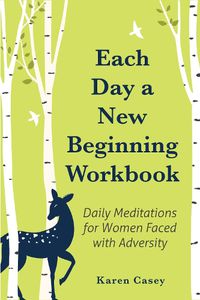 Cover image for Each Day a New Beginning Workbook