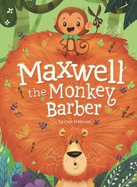 Cover image for Maxwell the Monkey Barber