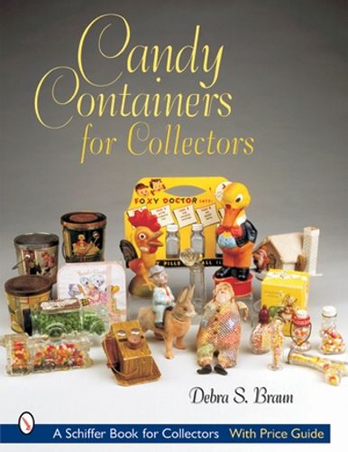 Cover image for Candy Containers for Collectors