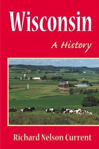 Cover image for Wisconsin: A History