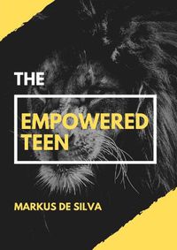 Cover image for The Empowered Teen