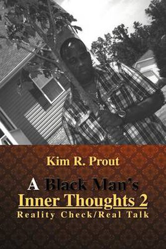 Cover image for A Black Man's Inner Thoughts 2: Reality Check/Real Talk