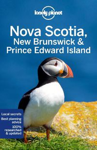 Cover image for Lonely Planet Nova Scotia, New Brunswick & Prince Edward Island