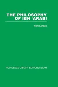 Cover image for The Philosophy of Ibn 'Arabi