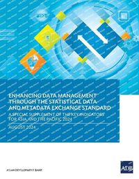 Cover image for Enhancing Data Management Through the Statistical Data and Metadata eXchange Standard