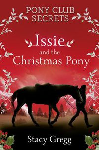Cover image for Issie and the Christmas Pony: Christmas Special
