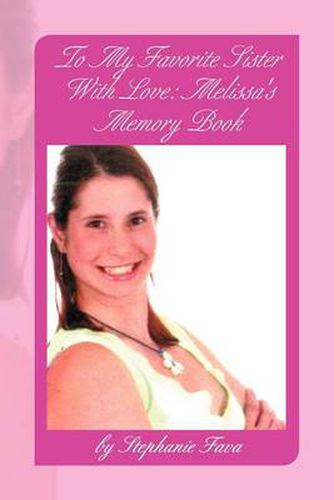 Cover image for To My Favorite Sister With Love: Melissa's Memory Book