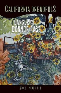 Cover image for Danger at Donner Pass