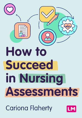 Cover image for How to Succeed in Nursing Assessments
