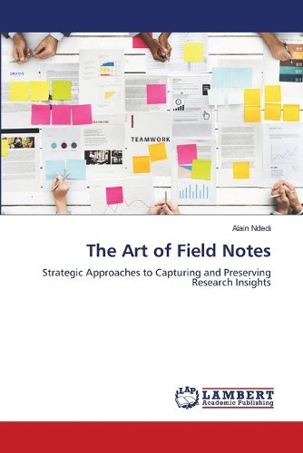 Cover image for The Art of Field Notes