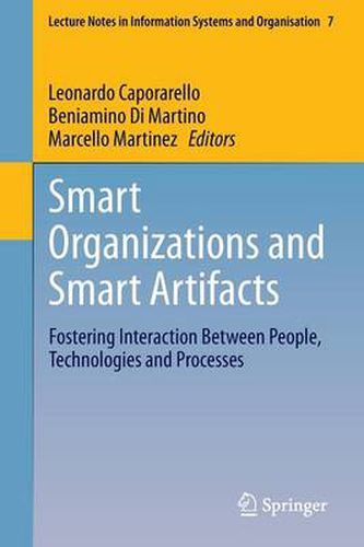 Cover image for Smart Organizations and Smart Artifacts: Fostering Interaction Between People, Technologies and Processes