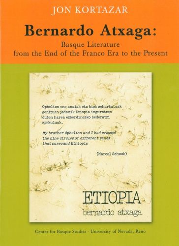 Cover image for Bernardo Atxaga: Basque Literature from the End of the Franco Era to the Present
