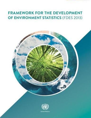 Framework for the Development of Environment Statistics 2013