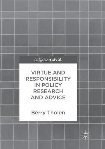 Cover image for Virtue and Responsibility in Policy Research and Advice