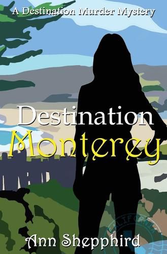 Cover image for Destination: Monterey