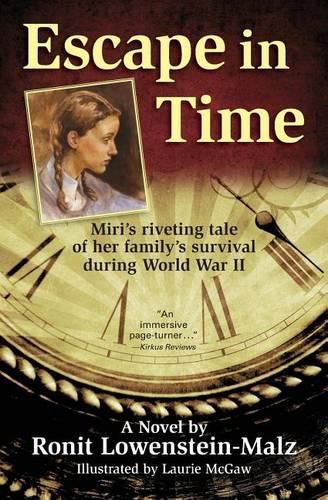 Cover image for Escape in Time: A Novel Based on the True Story of How a Jewish Family in Hungary Survived the Holocaust